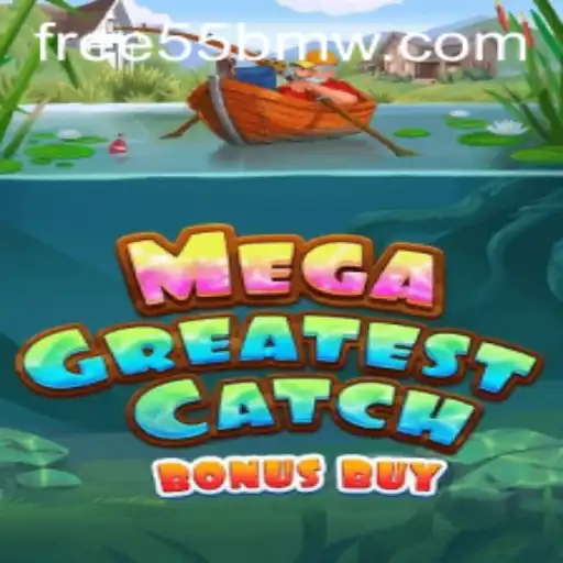 Discover the Thrilling World of MegaGreatestCatchBonusBuy